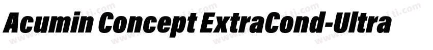 Acumin Concept ExtraCond-UltraBlack字体转换